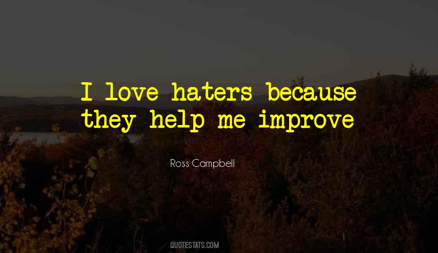 Quotes About Love Haters #491571