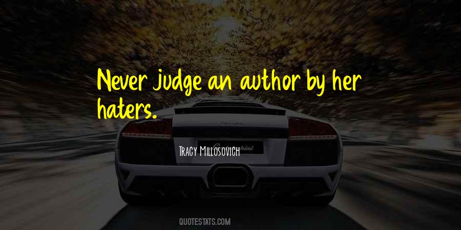 Quotes About Love Haters #605155