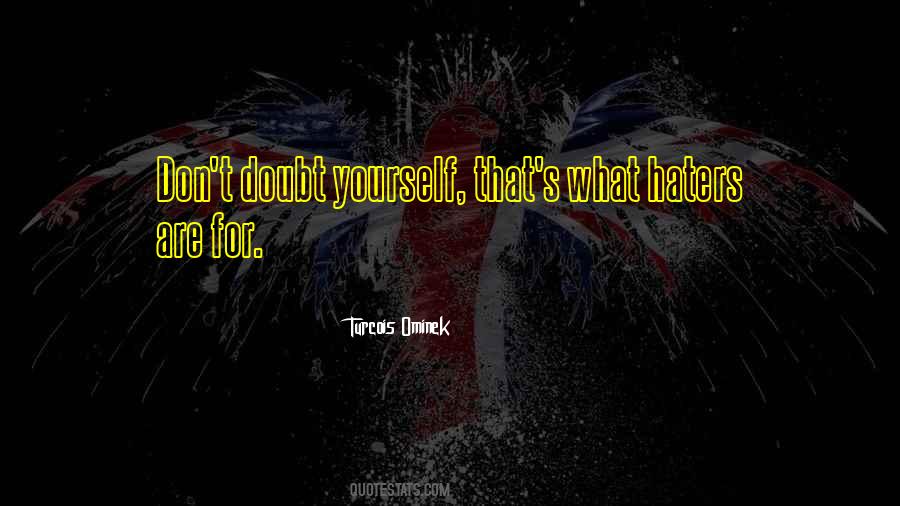 Quotes About Love Haters #804921 Quotes About Love Haters #804921