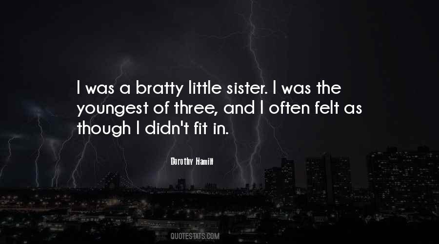 Bratty Sister Quotes #1709060