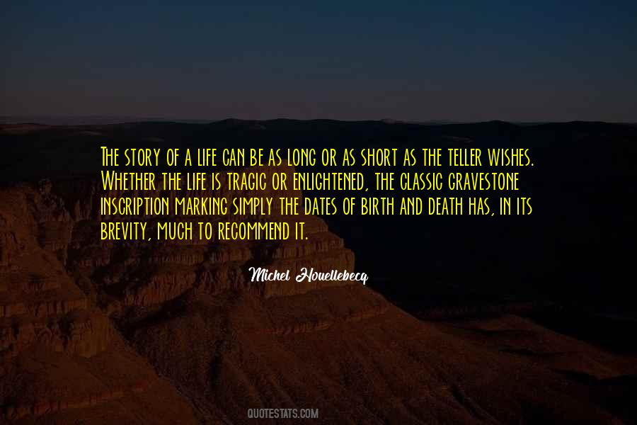 Story Teller Quotes #1210160