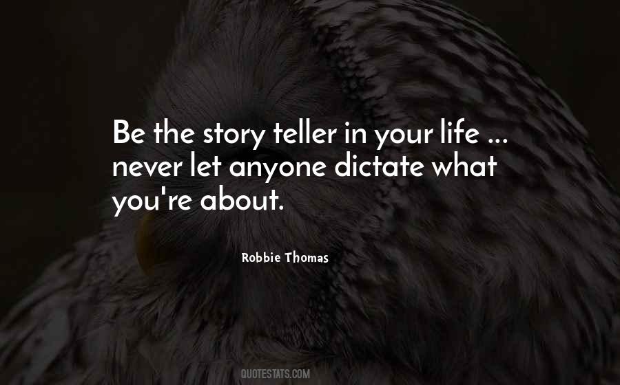 Story Teller Quotes #489625