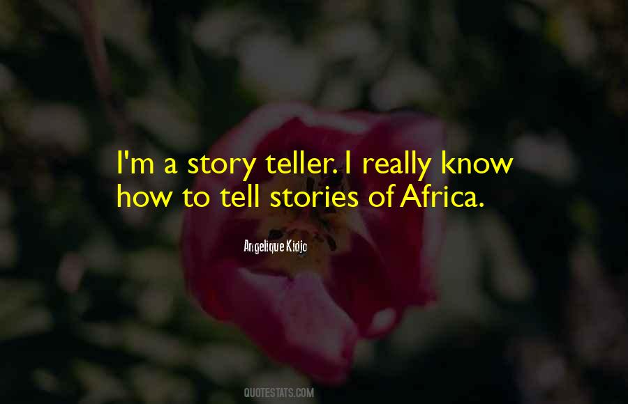 Story Teller Quotes #806102