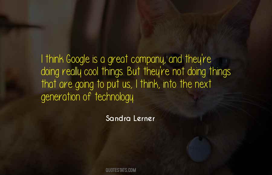 Technology Is Great Quotes #906429