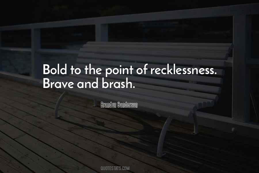 Brave And The Bold Quotes #1255448