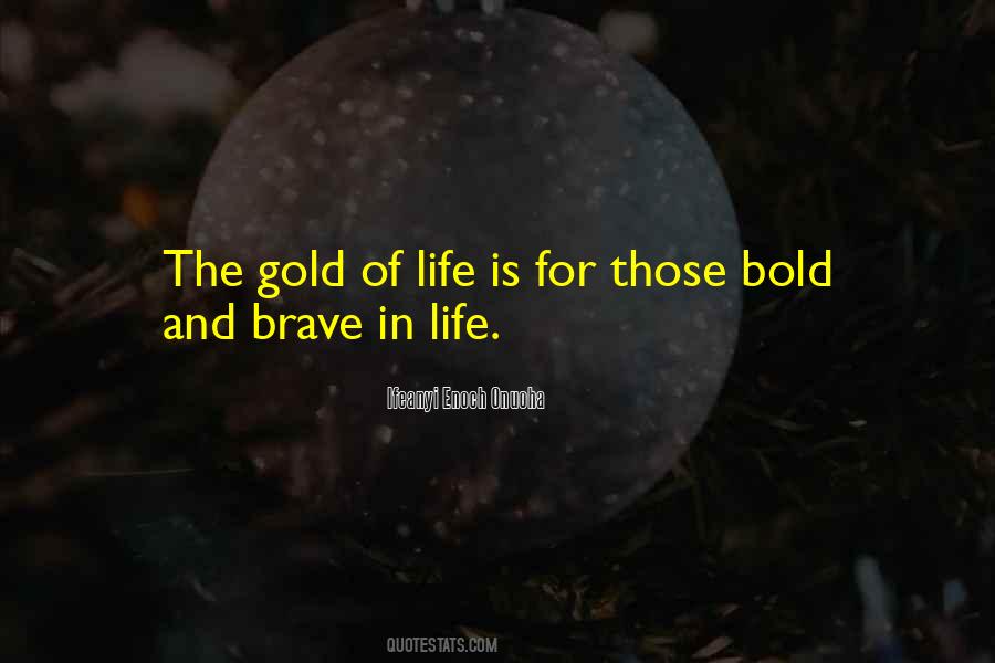 Brave And The Bold Quotes #1297737