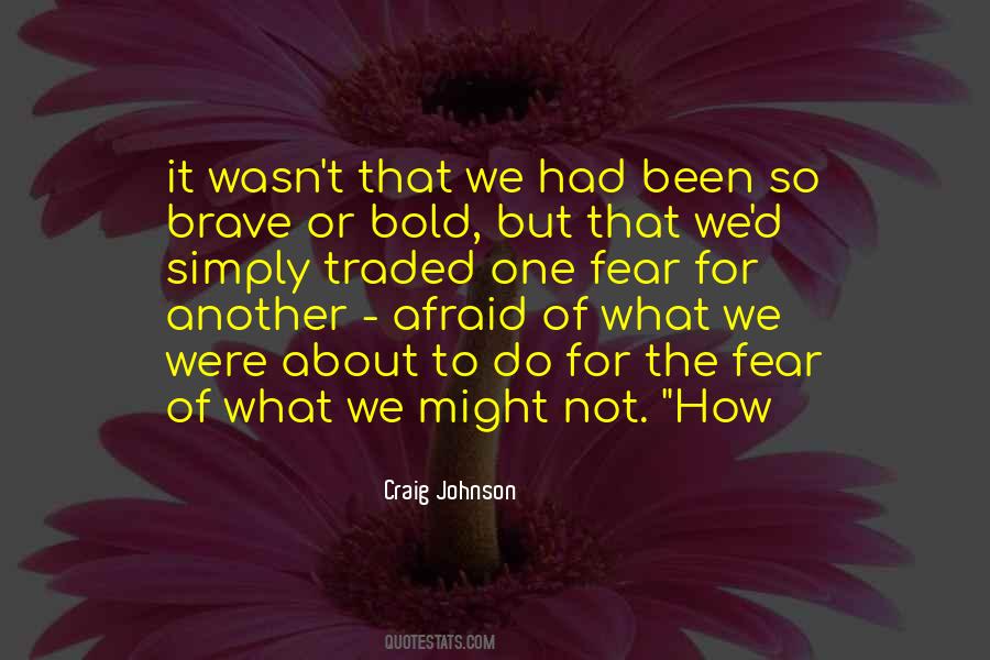 Brave And The Bold Quotes #970275