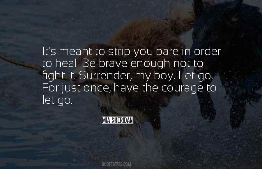 Brave Boy Quotes #523029