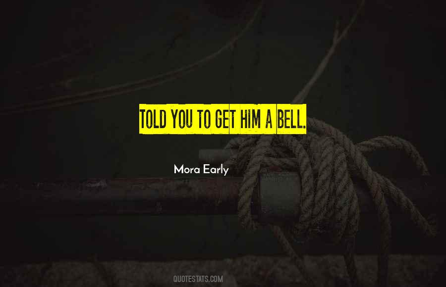 A Bell Quotes #876136