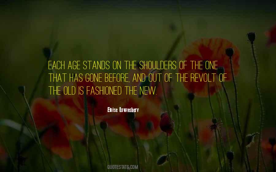 Old And The New Quotes #106949