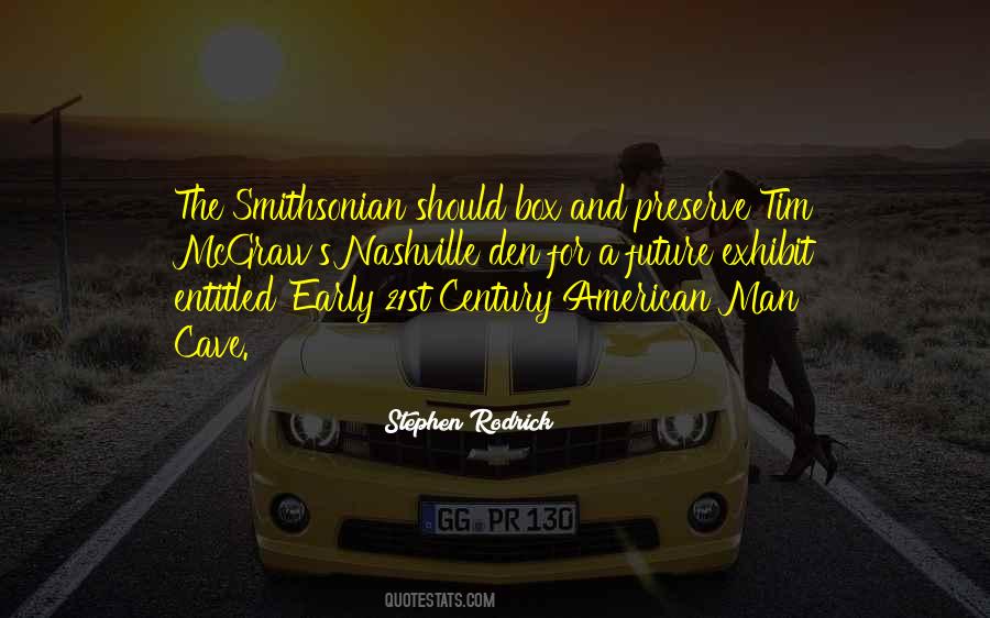 Quotes About The Smithsonian #1449280
