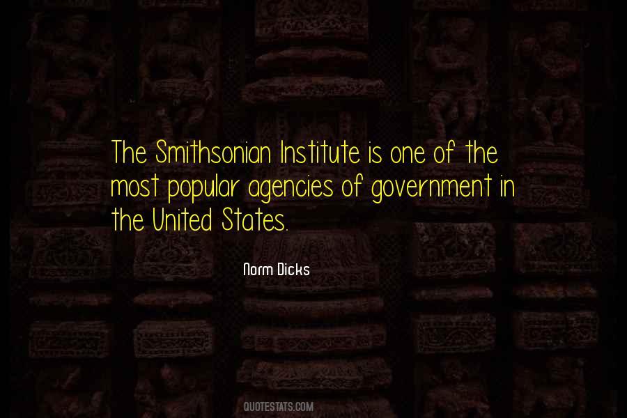 Quotes About The Smithsonian #1820544
