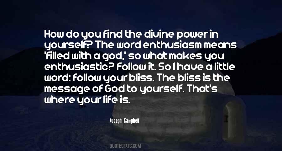 Divine Life Quotes #30675