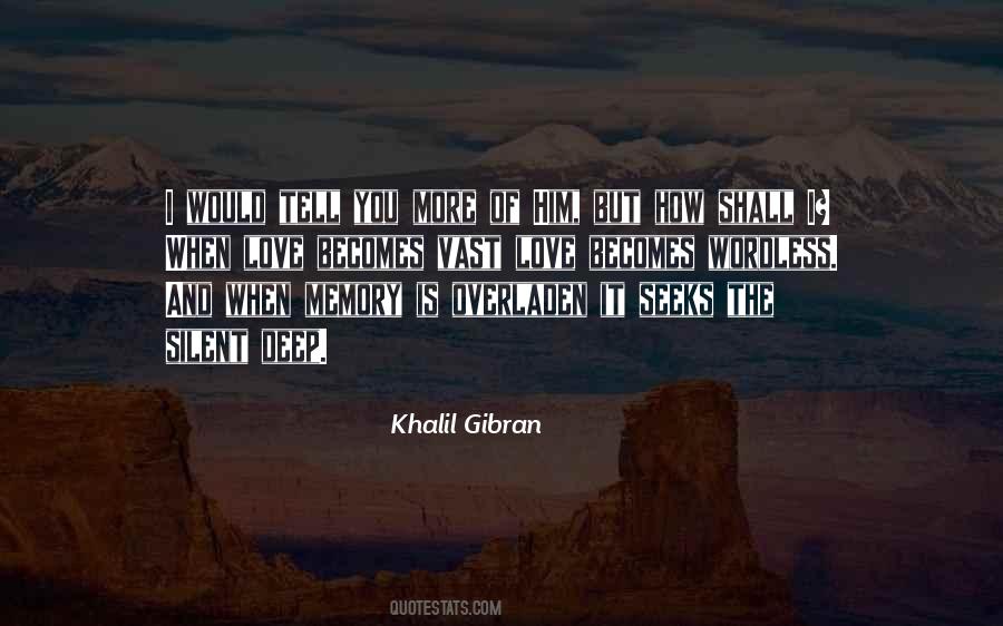Quotes About Love Gibran #1129714