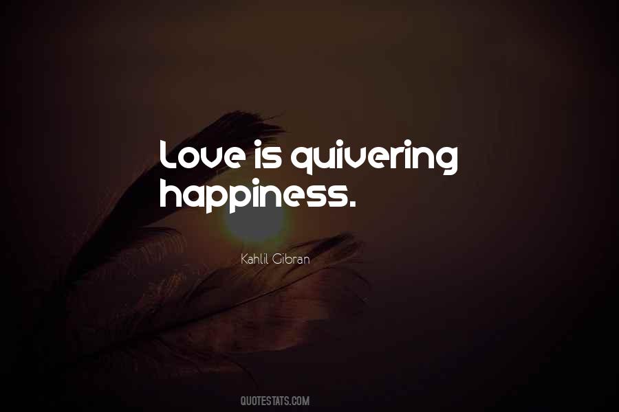 Quotes About Love Gibran #1218368