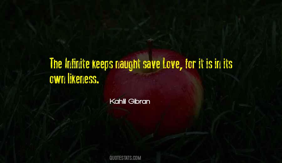 Quotes About Love Gibran #239227