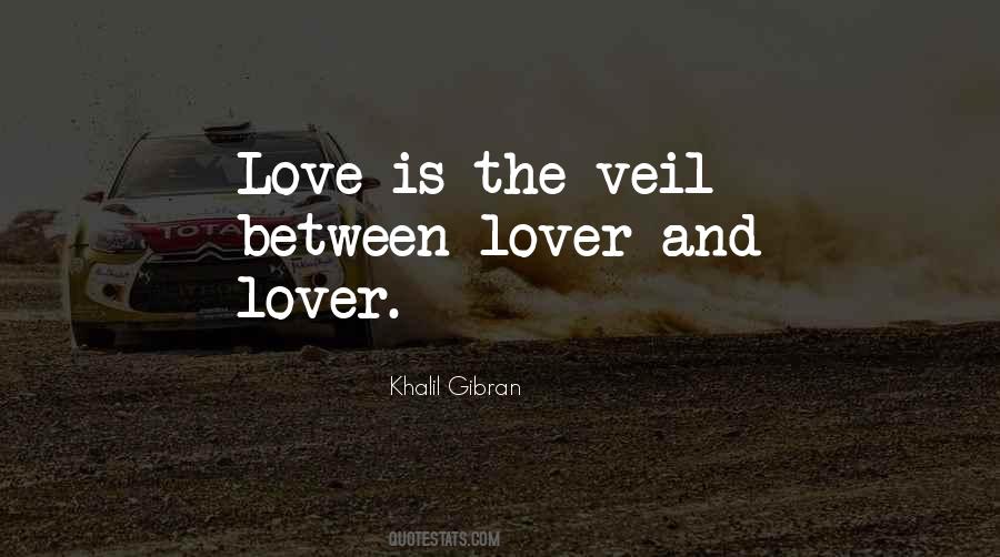 Quotes About Love Gibran #532558