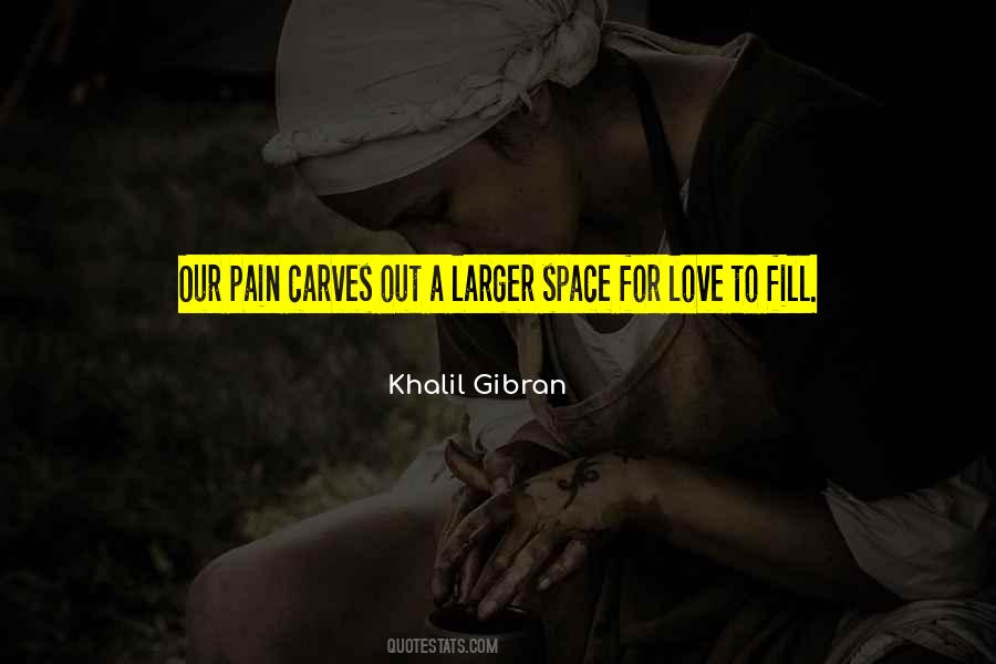 Quotes About Love Gibran #876303