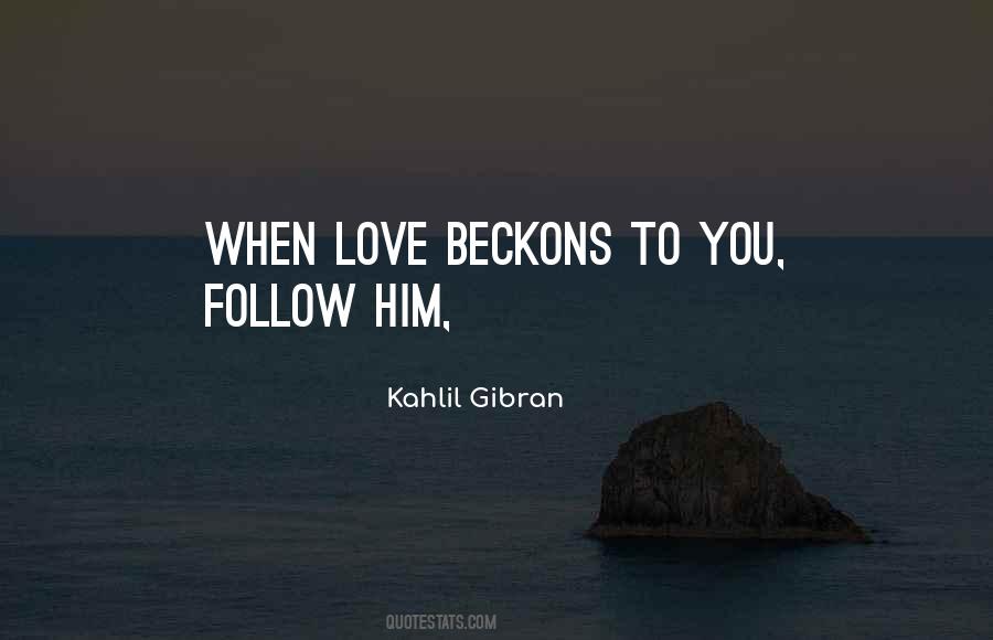 Quotes About Love Gibran #90584
