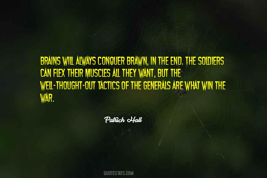 Brawn Over Brains Quotes #951176