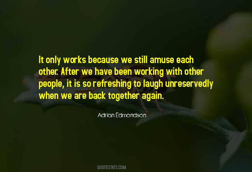 Been Still Quotes #77252