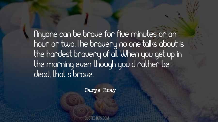 Bray Quotes #96187