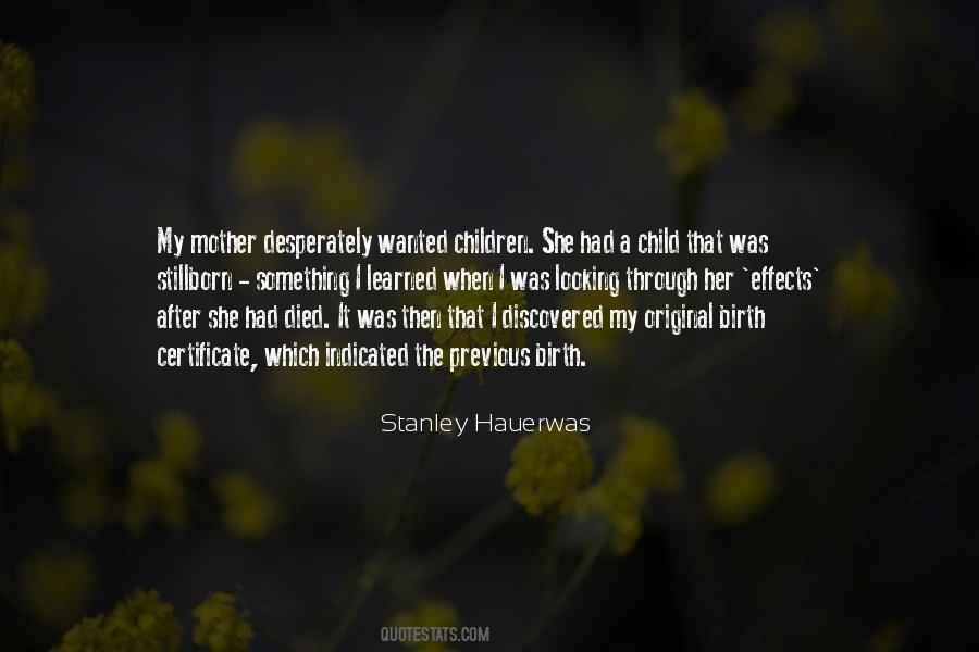 Hauerwas Stanley Quotes #519737