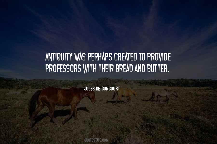 Bread And Butter Quotes #1715234