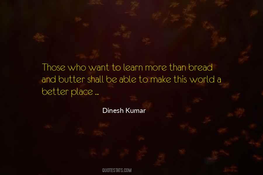 Bread And Butter Quotes #325837