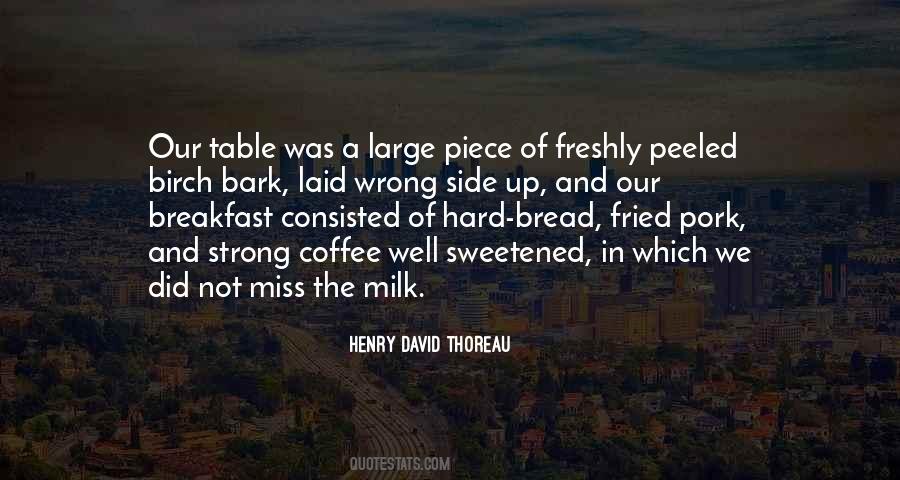 Bread And Milk Quotes #1016860