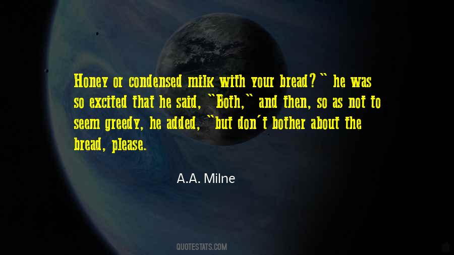 Bread And Milk Quotes #38737