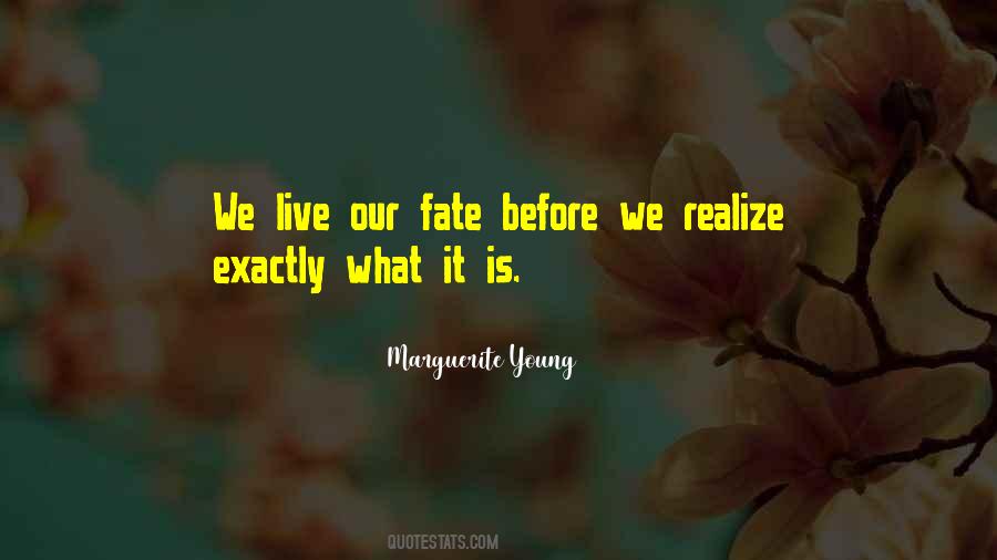 Our Fate Quotes #1455349