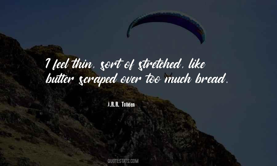 Bread Butter Quotes #1048782