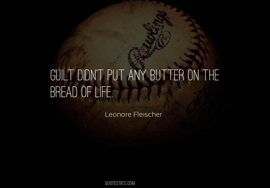Bread Butter Quotes #676450