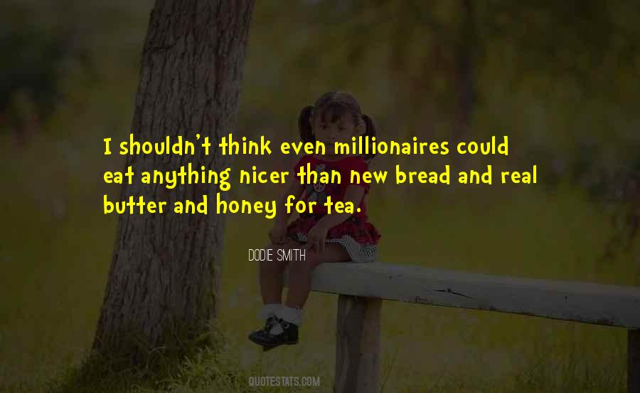Bread Butter Quotes #995691
