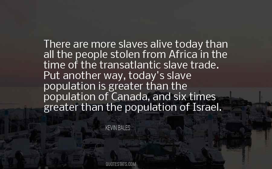 Quotes About The Slave Trade #1126713
