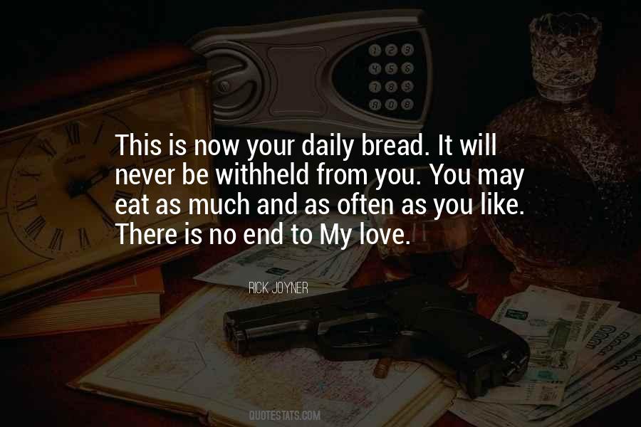 Bread Love Quotes #177113