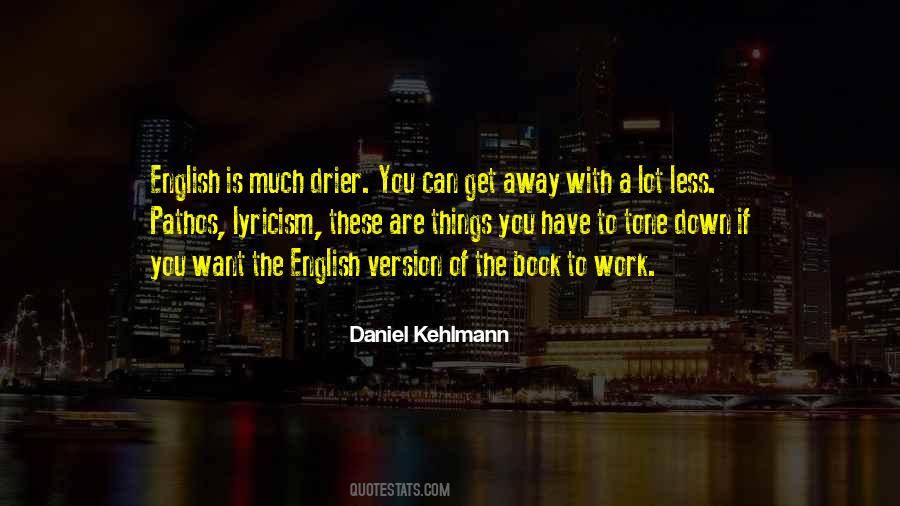 Kehlmann Daniel Quotes #111517