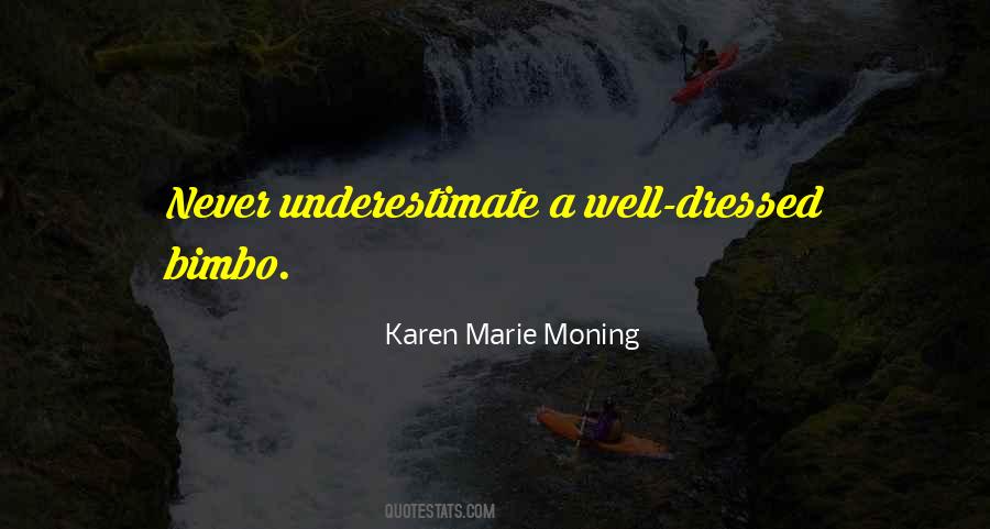 Dust Balls Under Bed Quotes #362107