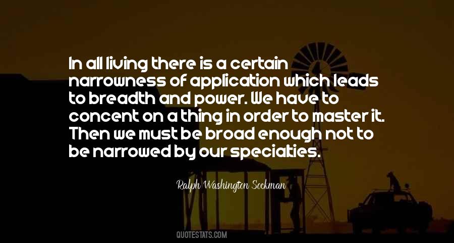 Breadth Of Knowledge Quotes #381964
