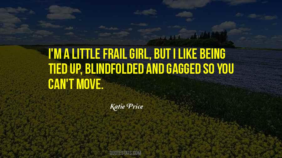 Girl But Quotes #1498762