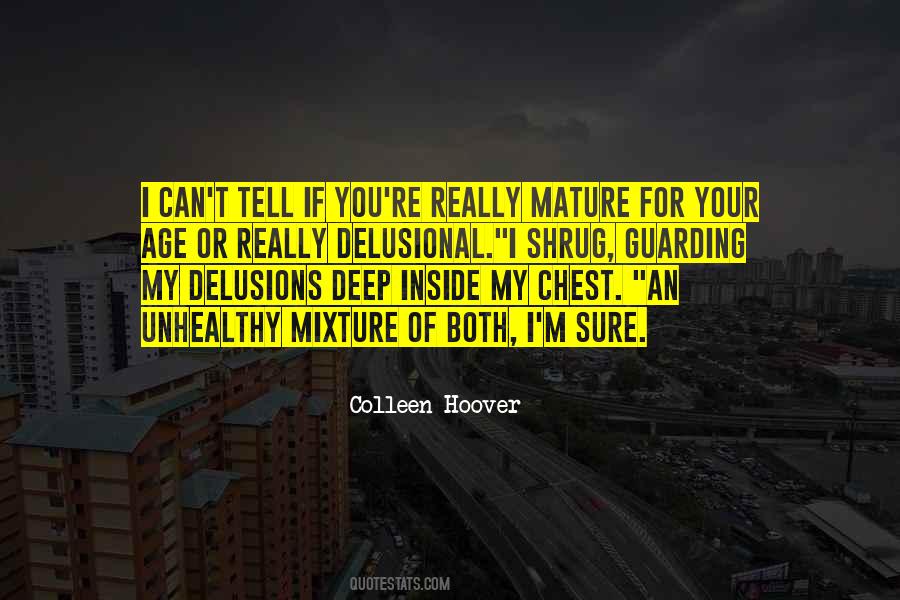 Your Delusional Quotes #1492982
