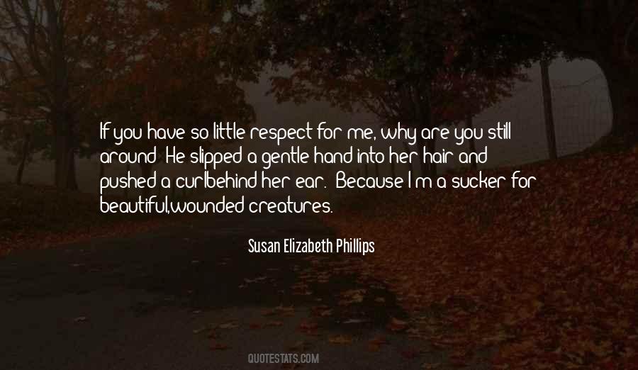 Respect Are Quotes #82749