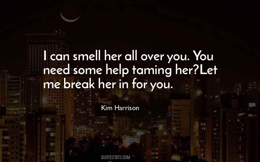 Break Her Quotes #1231943