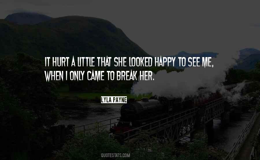 Break Her Quotes #1628785