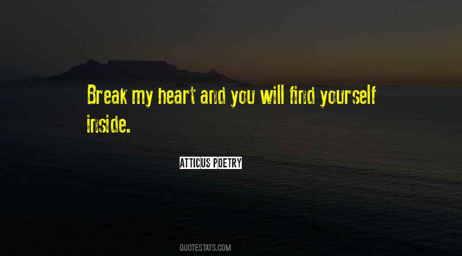 Break Her Quotes #448474 Break Her Quotes #448474