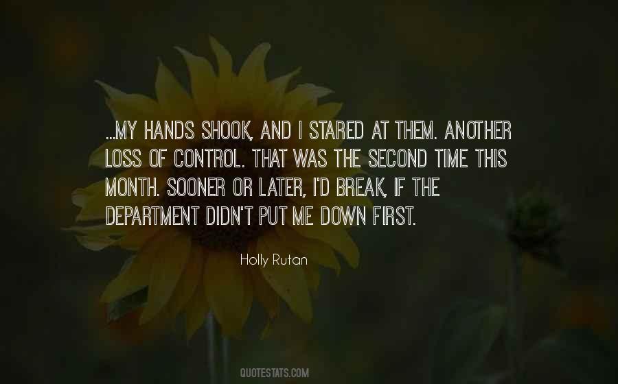 Break Me Down Quotes #78518