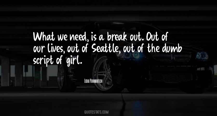 Break Out Quotes #1055639