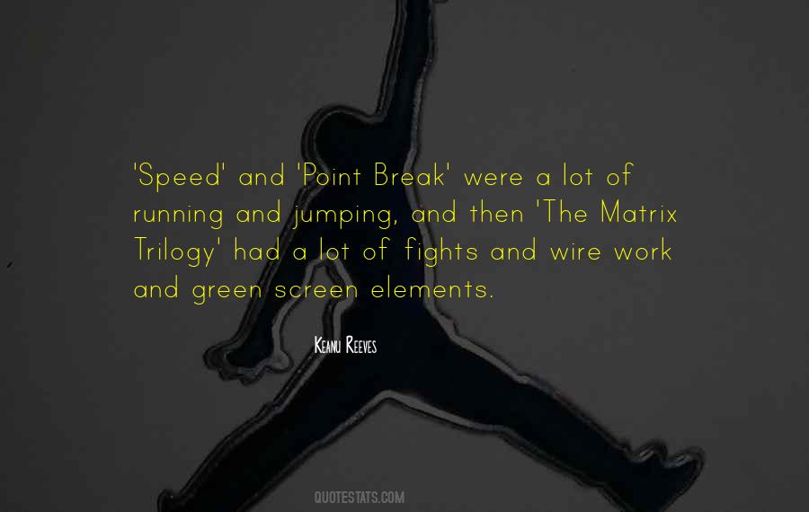 Break Point Quotes #1725080