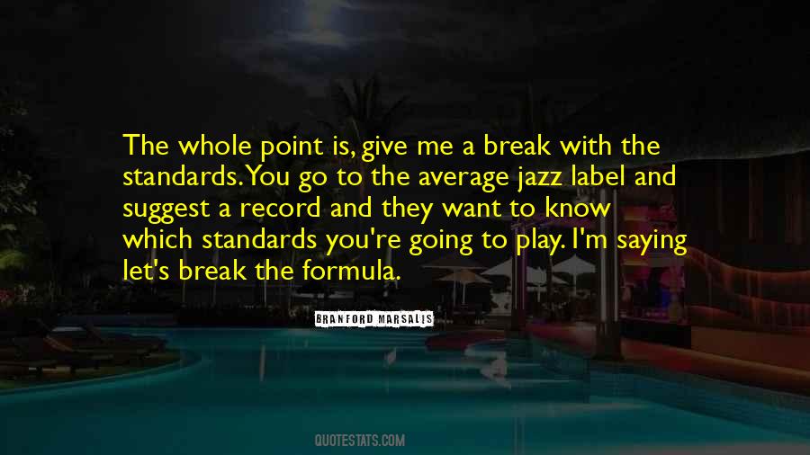 Break Point Quotes #867364